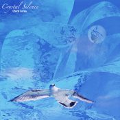 【チック・コリア】Crystal Silenceの中、カモメが舞う!